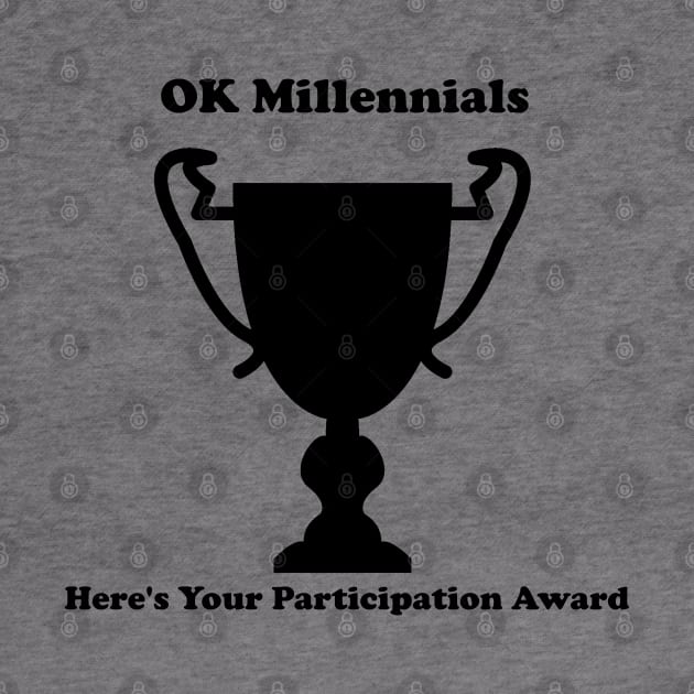 Participation Award by okmillennials